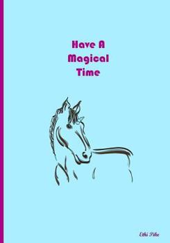 Paperback Have A Magical Time: Collectible Notebook Book