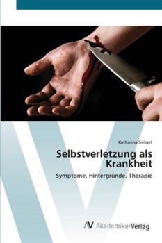Paperback Selbstverletzung als Krankheit [German] Book