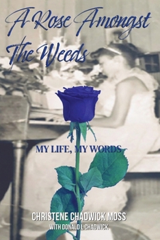 Paperback A Rose Amongst the Weeds Book