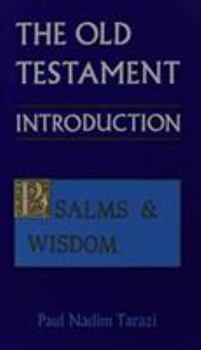 Paperback The Old Testament: An Introduction : Psalms and Wisdom Book
