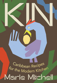 Hardcover Kin: Caribbean Recipes for the Modern Kitchen Book