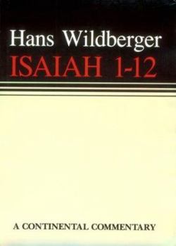 Hardcover Isaiah 1 - 12: Continental Commentaries Book