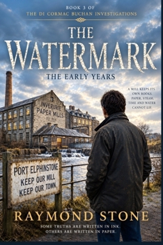 The Watermark: A Novel of the Garioch (DI Cormac Buchan Investigation)