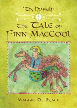 Paperback Tis Himself: The Tale of Finn Maccool Book