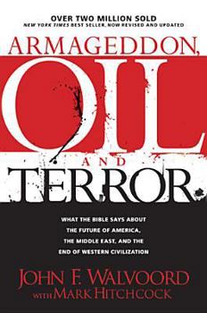 Hardcover Armageddon, Oil, and Terror: What the Bible Says about the Future Book