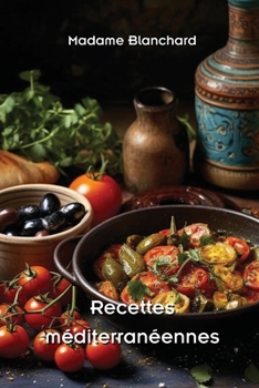 Paperback Recettes méditerranéennes [French] Book