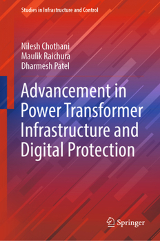 Hardcover Advancement in Power Transformer Infrastructure and Digital Protection Book