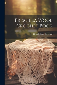 Paperback Priscilla Wool Crochet Book
