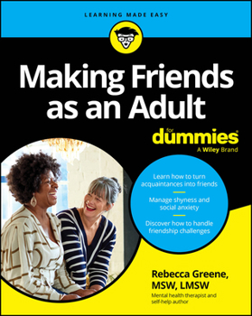 Paperback Making Friends as an Adult for Dummies Book