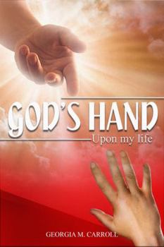 Paperback God's Hand Upon My Life Book