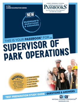 Paperback Supervisor of Park Operations (C-1752): Passbooks Study Guide Volume 1752 Book