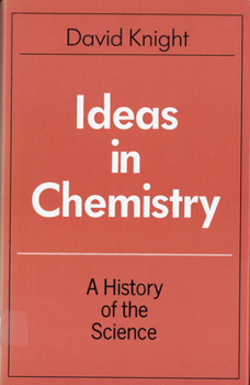 Paperback Ideas in Chemistry: A History of the Science Book