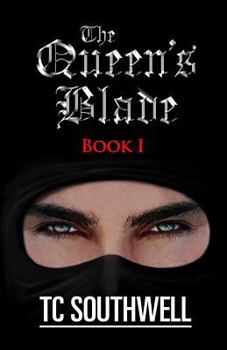 The Queen's Blade - Book #1 of the Queen's Blade