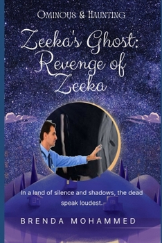 Paperback Zeeka's Ghost: Revenge of Zeeka Book 4 Book
