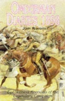 Hardcover Omdurman Diaries 1898: Eye-Witness Accounts of the Legendary Campaign Book