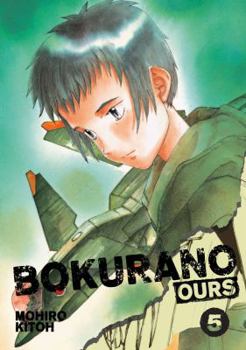 Bokurano: Ours, Vol. 5 - Book #5 of the Bokurano: Ours / ぼくらの