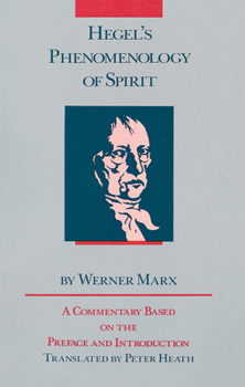 Paperback Hegel's Phenomenology of Spirit: A Commentary Based on the Preface and Introduction Book
