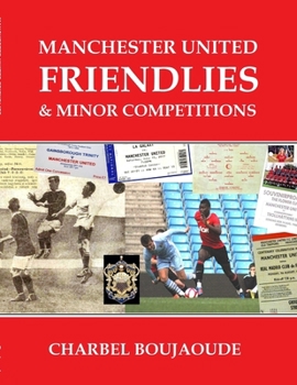 Paperback Manchester United Friendlies Book