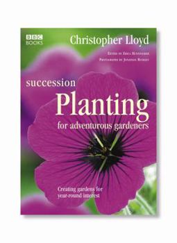Hardcover Succession Planting for Adventurous Gardeners Book