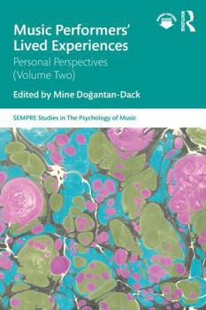 Hardcover Music Performers' Lived Experiences: Personal Perspectives: Volume Two Book