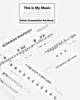 Paperback This Is My Music: Guitar Composition Book [Large Print] Book