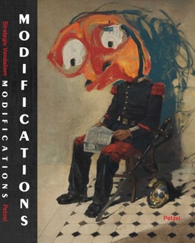 Hardcover Strategic Vandalism: The Legacy of Asger Jorn's Modification Paintings Book