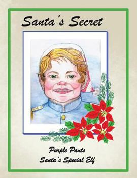 Paperback Santa's Secret: Purple Pants Book
