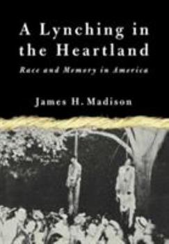 Paperback A Lynching in the Heartland: Race and Memory in America Book