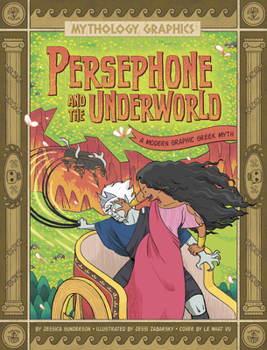 Hardcover Persephone and the Underworld: A Modern Graphic Greek Myth Book