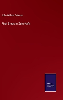 Hardcover First Steps in Zulu-Kafir Book