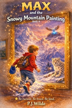 Paperback Max And The Snowy Mountain Painting Book