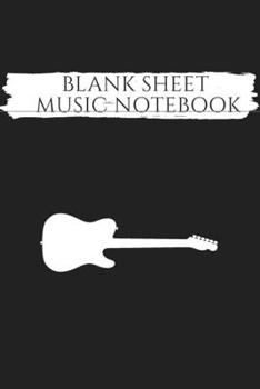 Blank Music Sheet Notebook: Blank Music Sheet Notebook: Music Manuscript Paper,  6*9, 140 pages,