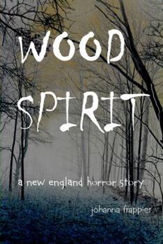 Paperback WOOD SPIRIT - A New England Horror Story Book