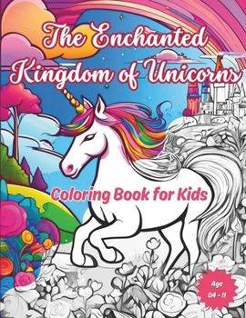 Paperback The Enchanted Kingdom of Unicorns Book