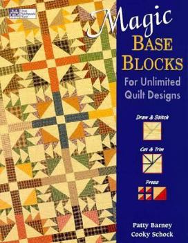 Paperback Magic Base Blocks for Unlimited Quilt Designs Book