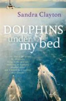 Paperback Dolphins Under My Bed Book