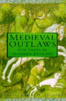 Hardcover Medieval Outlaws: Ten Tales in Modern English Book