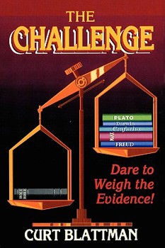 Paperback The Challenge: Dare to Weigh the Evidence! Book