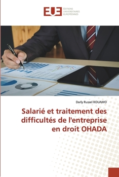 Paperback Salarié et traitement des difficultés de l'entreprise en droit OHADA [French] Book