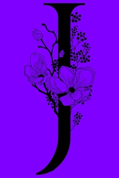 Paperback J: Monogram Initial Letter J Notebook: Customized Monogrammed Gift Journal To Write In. Black Floral Letter on Purple Cov Book