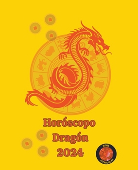 Paperback Horóscopo Dragón 2024 [Spanish] Book