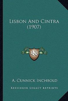 Lisbon And Cintra