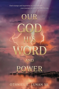 Paperback Our God His Word And Power Book