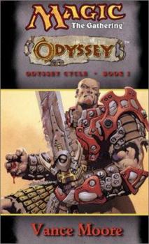 Odyssey (Magic: The Gathering: Odyssey Cycle, #1) - Book #1 of the Magic: The Gathering: Odyssey Cycle