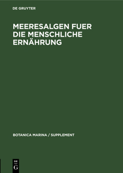 Hardcover Meeresalgen fuer die menschliche Ernährung [German] Book