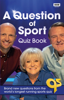 Paperback A Question of Sport Quiz Book: Brand New Questions from the World's Longest Running Sports Quiz Book