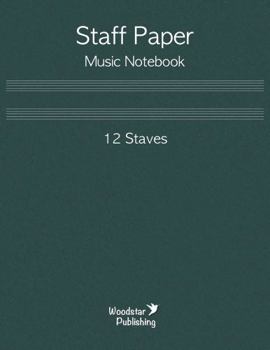 Staff Paper Music Notebook 12 Staves