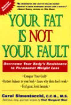 Paperback Your Fat Is Not Your Fault Book