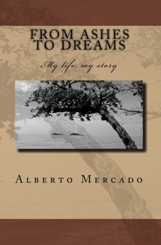 Paperback From Ashes To Dreams: My Life, My Story Book