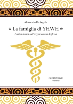 Paperback La famiglia di YHWH [Italian] Book
